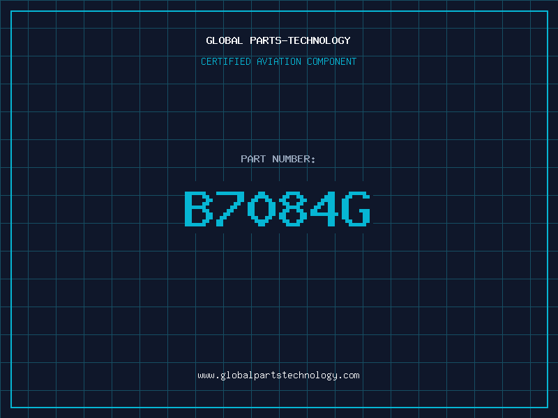 Aviation Part B7084G