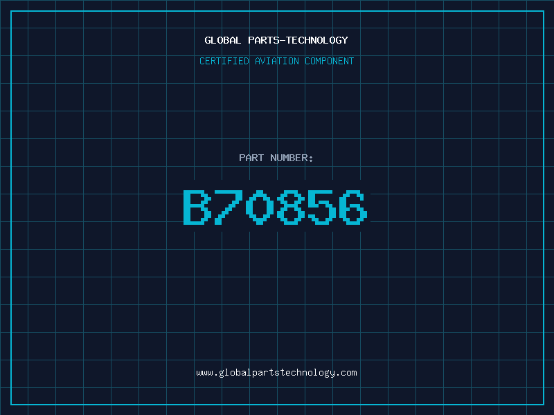 Aviation Part B70856
