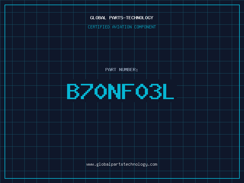 Aviation Part B70NF03L