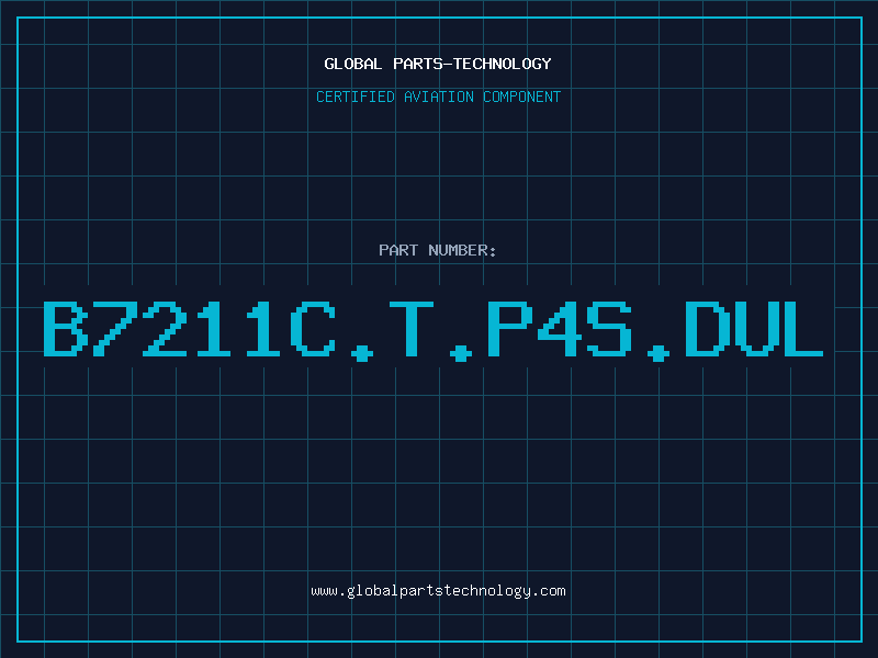 Aviation Part B7211C.T.P4S.DUL