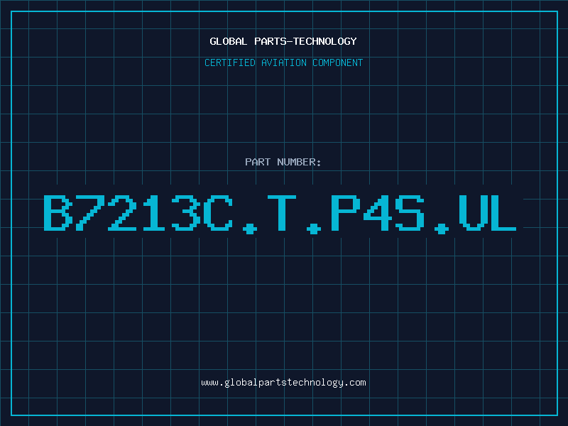 Aviation Part B7213C.T.P4S.UL
