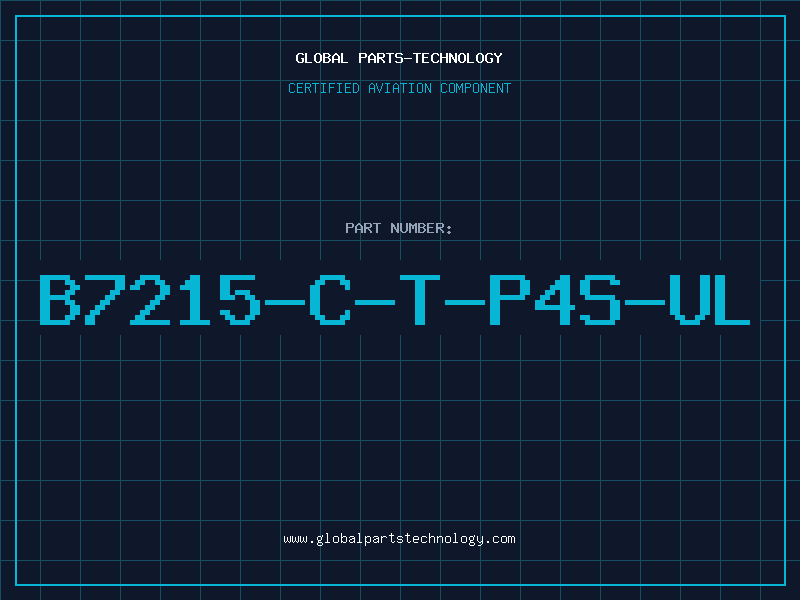 Aviation Part B7215-C-T-P4S-UL
