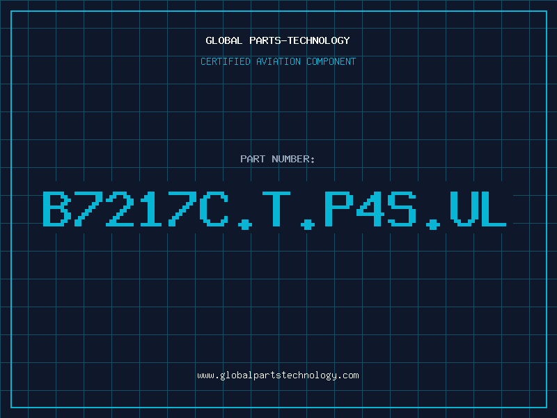 Aviation Part B7217C.T.P4S.UL