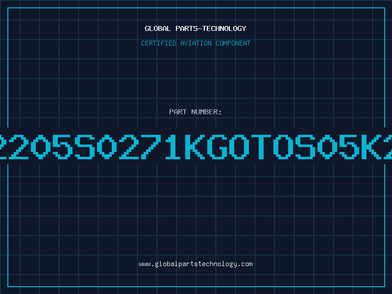 Aviation Part B72205S0271KGOTOS05K275