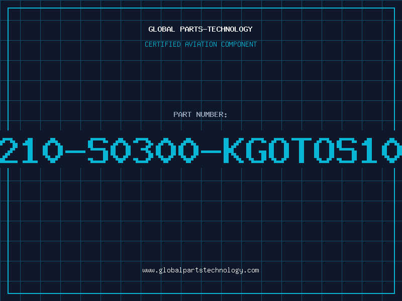 Aviation Part B72210-S0300-KGOTOS10K30