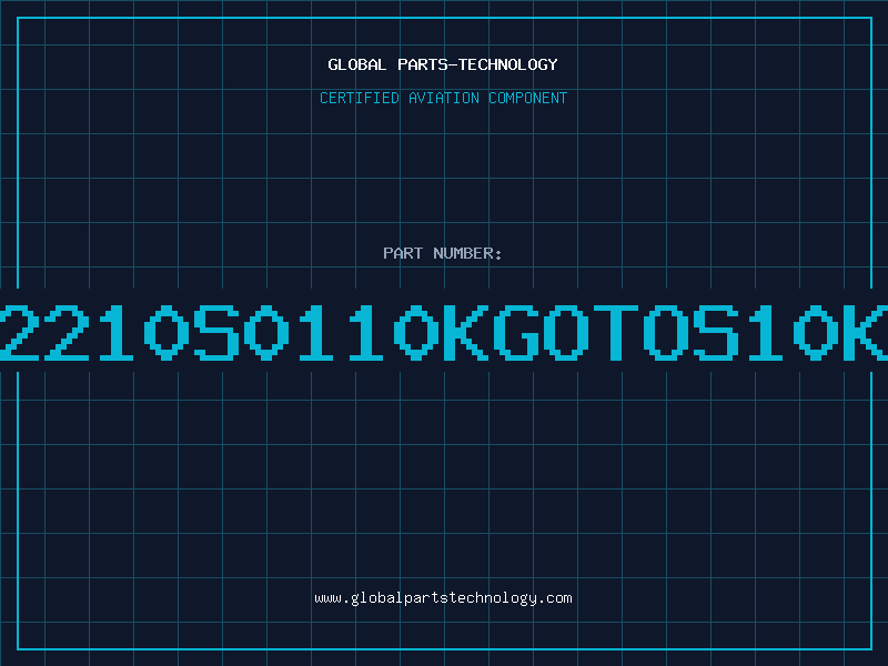 Aviation Part B72210S0110KGOTOS10K11
