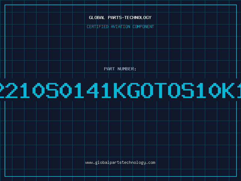 Aviation Part B72210S0141KGOTOS10K140