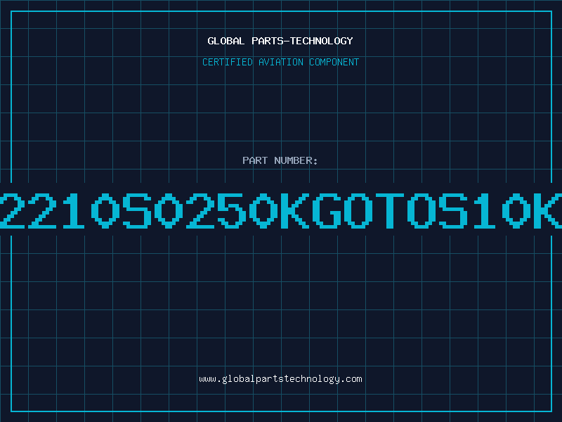 Aviation Part B72210S0250KGOTOS10K25