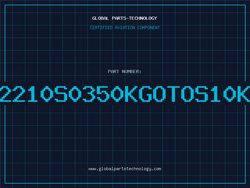 Aviation Part B72210S0350KGOTOS10K35