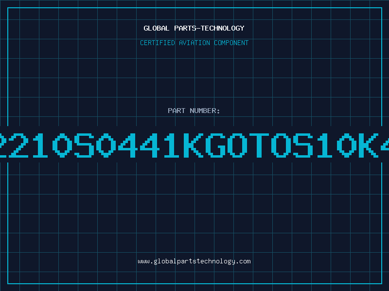 Aviation Part B72210S0441KGOTOS10K440