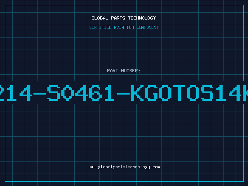 Aviation Part B72214-S0461-KGOTOS14K460