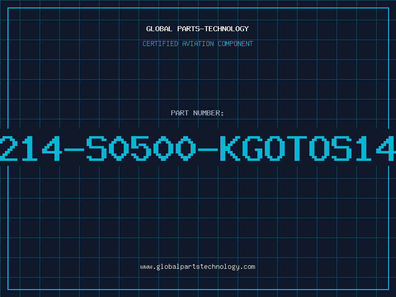 Aviation Part B72214-S0500-KGOTOS14K50