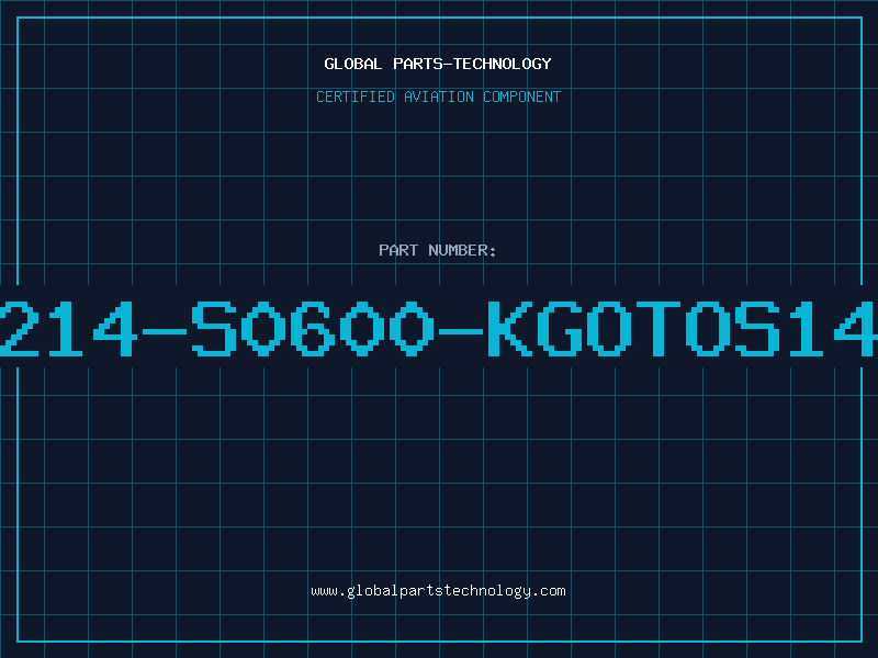Aviation Part B72214-S0600-KGOTOS14K60