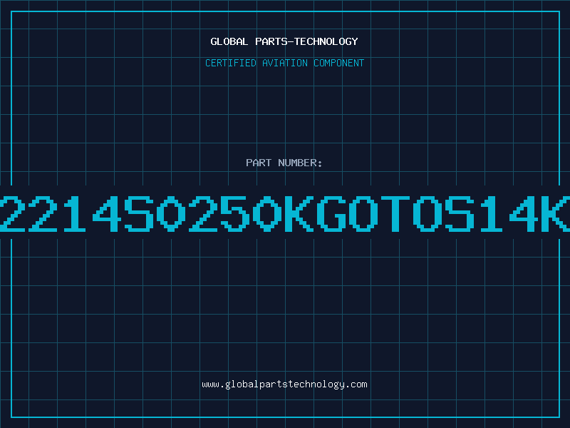 Aviation Part B72214S0250KGOTOS14K25