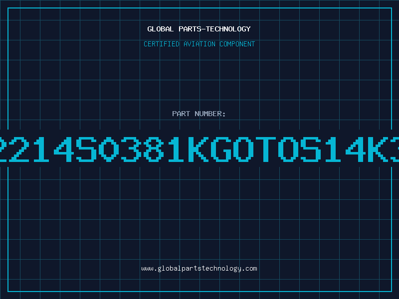 Aviation Part B72214S0381KGOTOS14K385