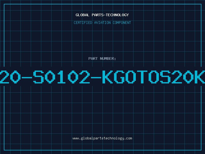 Aviation Part B72220-S0102-KGOTOS20K1000