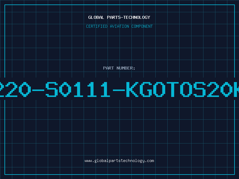 Aviation Part B72220-S0111-KGOTOS20K115