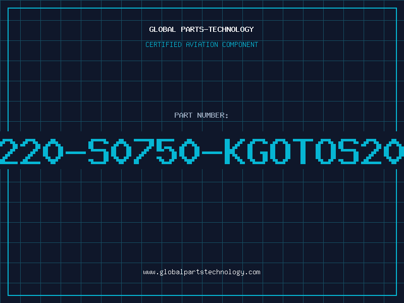 Aviation Part B72220-S0750-KGOTOS20K75