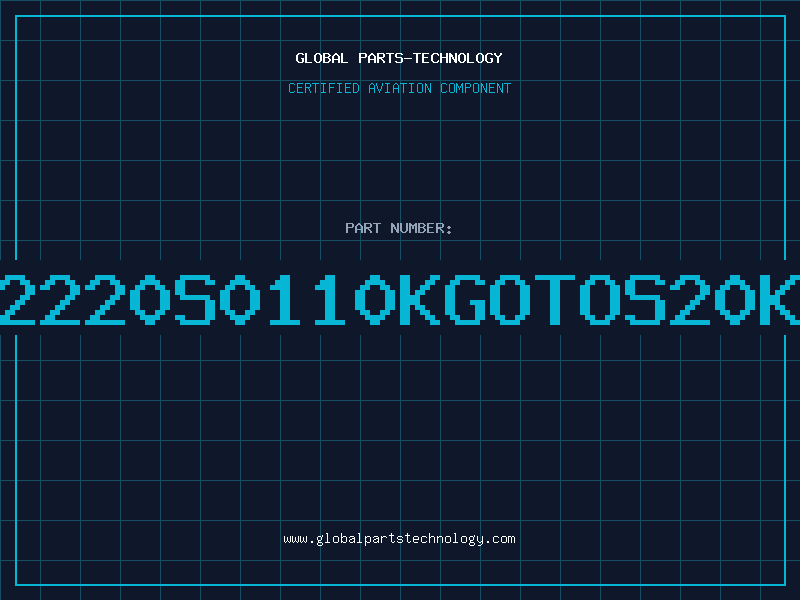 Aviation Part B72220S0110KGOTOS20K11