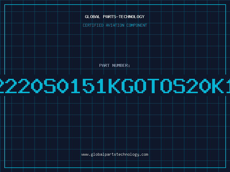Aviation Part B72220S0151KGOTOS20K150
