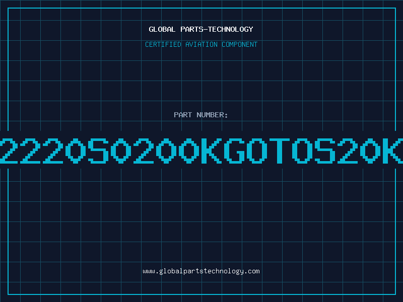 Aviation Part B72220S0200KGOTOS20K20