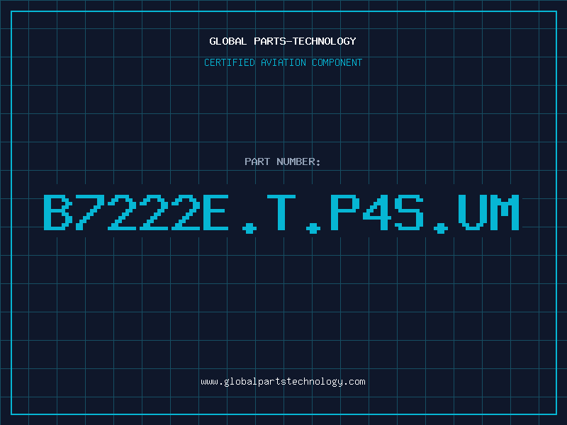 Aviation Part B7222E.T.P4S.UM