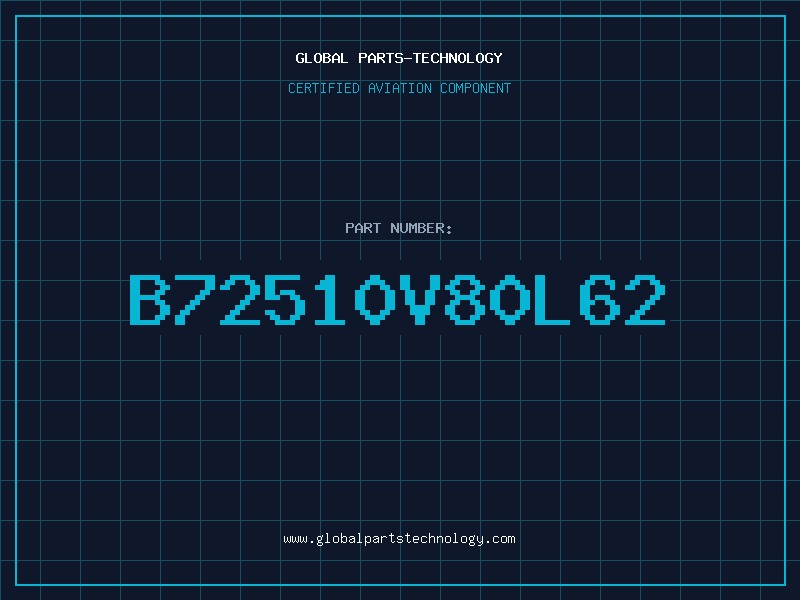 Aviation Part B72510V80L62