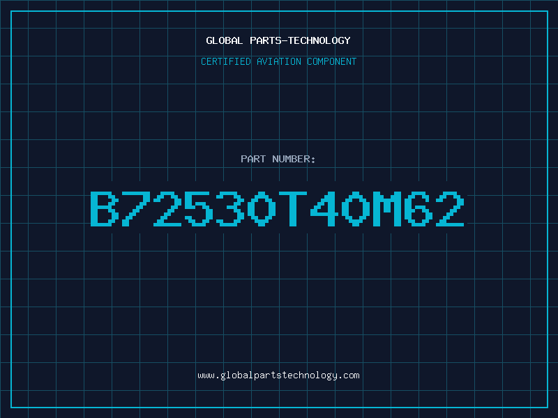 Aviation Part B72530T40M62
