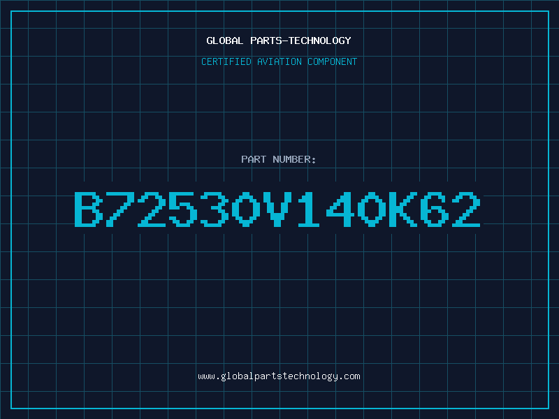 Aviation Part B72530V140K62