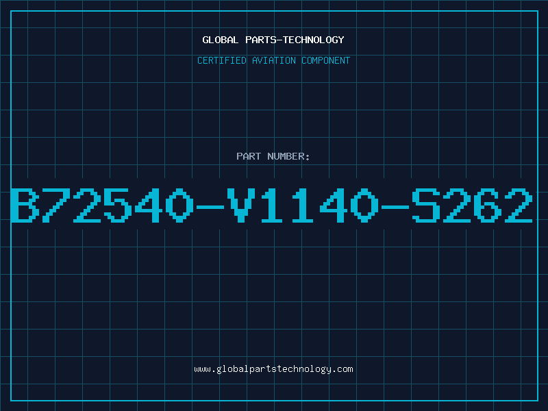 Aviation Part B72540-V1140-S262
