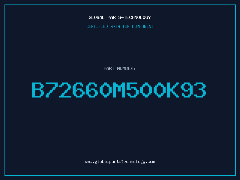 Aviation Part B72660M500K93