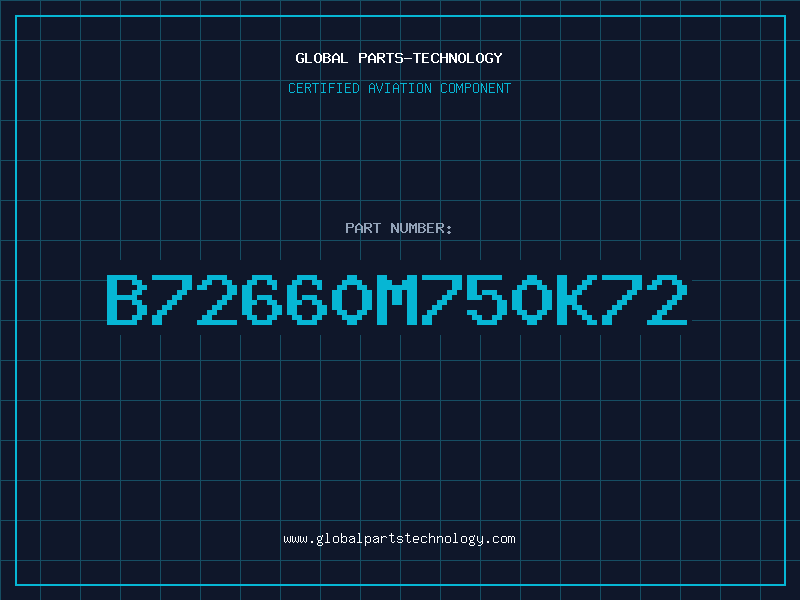 Aviation Part B72660M750K72