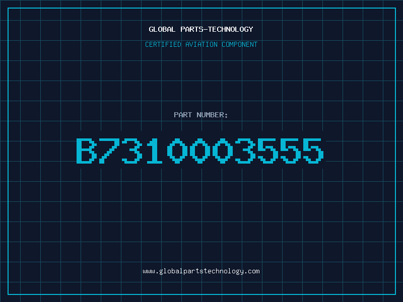 Aviation Part B7310003555