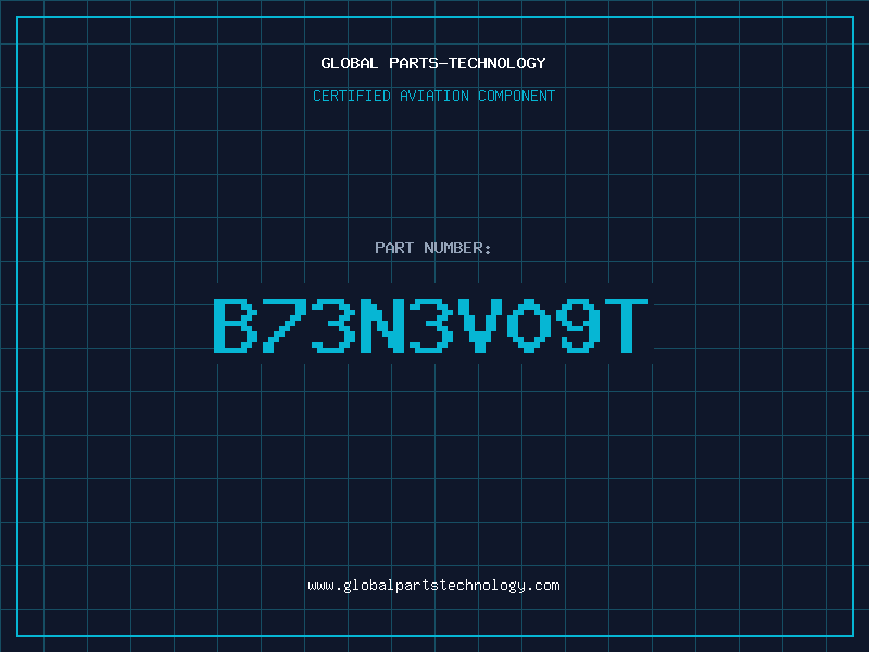 Aviation Part B73N3V09T