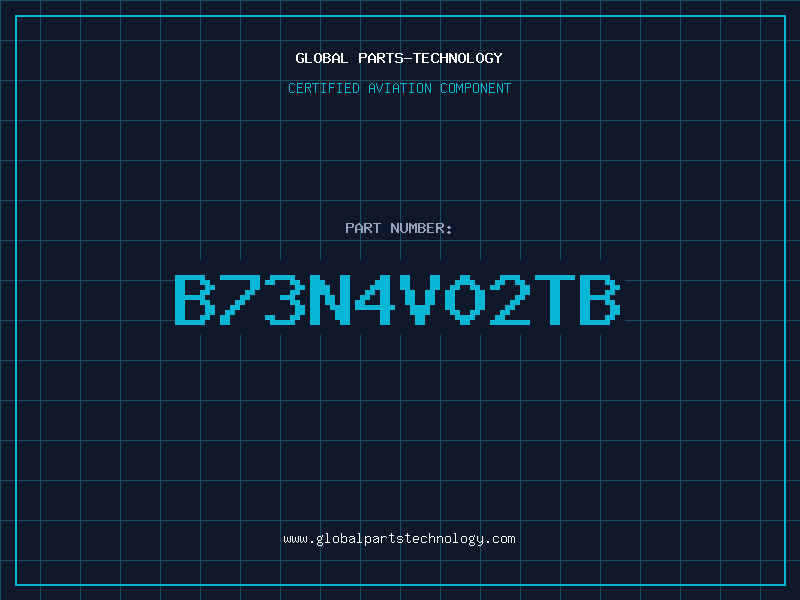 Aviation Part B73N4V02TB