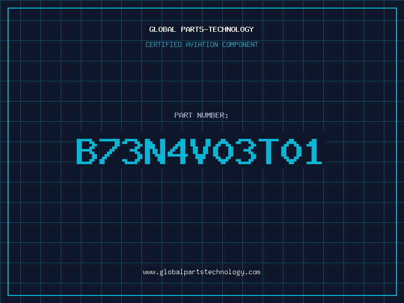 Aviation Part B73N4V03T01