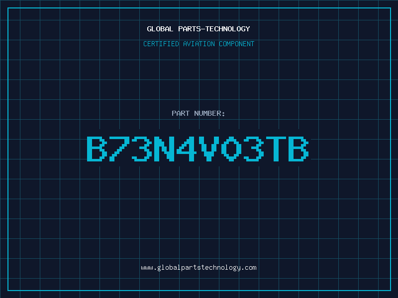 Aviation Part B73N4V03TB