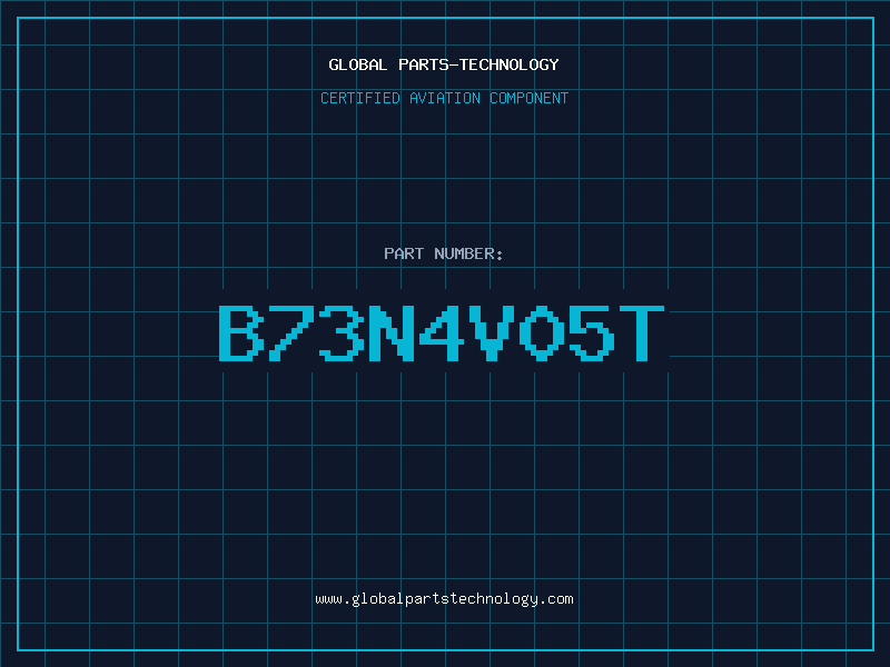 Aviation Part B73N4V05T