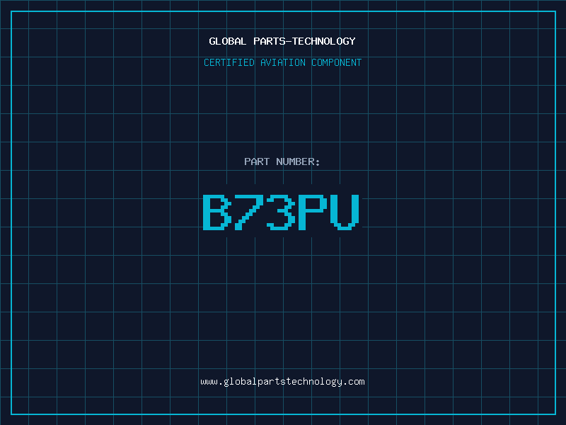 Aviation Part B73PU