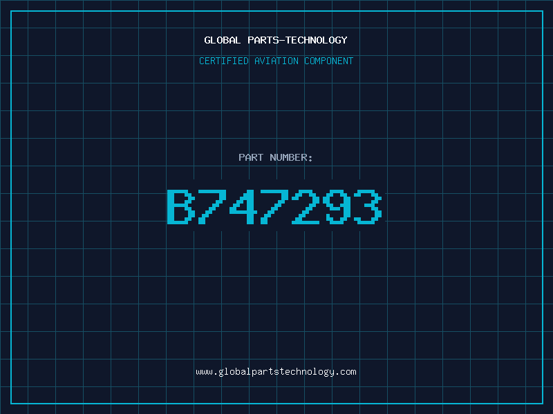 Aviation Part B747293