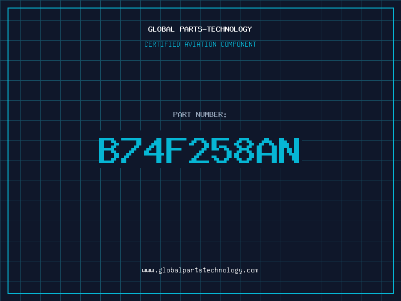 Aviation Part B74F258AN