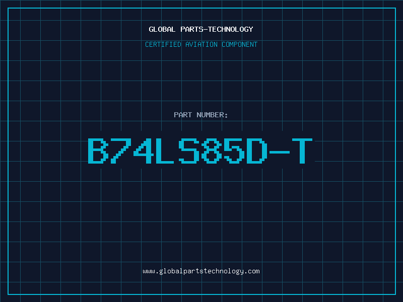 Aviation Part B74LS85D-T