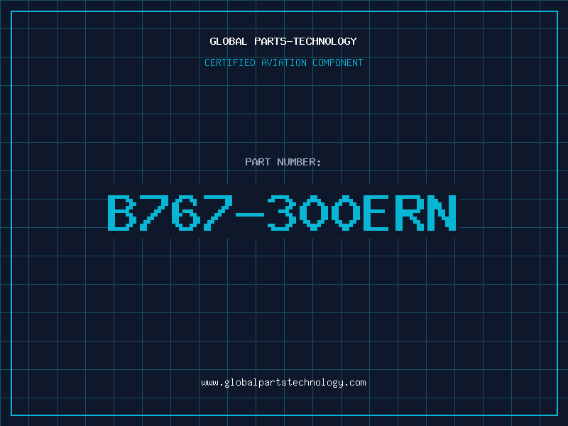 Aviation Part B767-300ERN