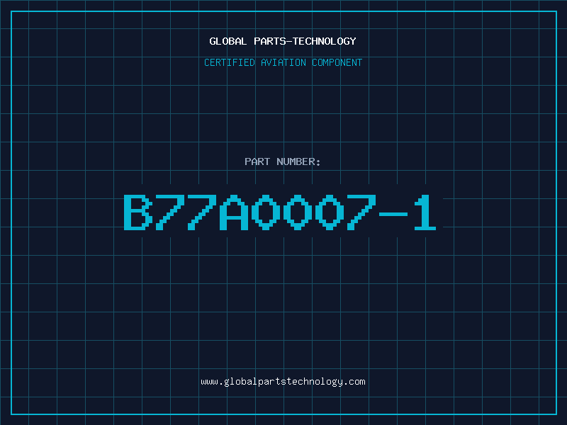 Aviation Part B77A0007-1