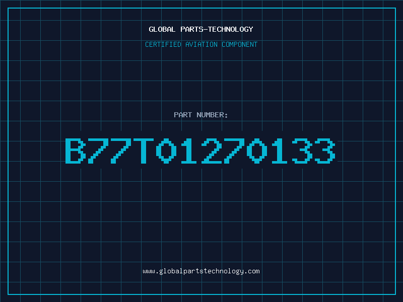 Aviation Part B77T01270133
