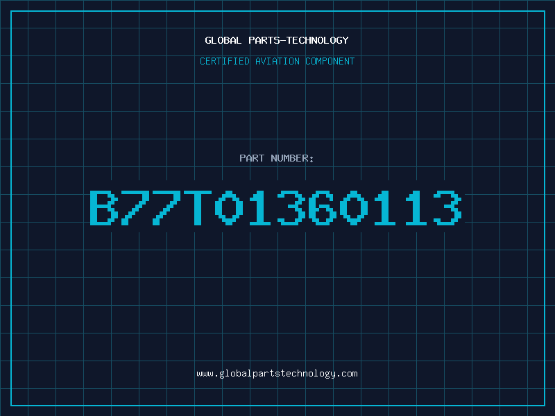 Aviation Part B77T01360113