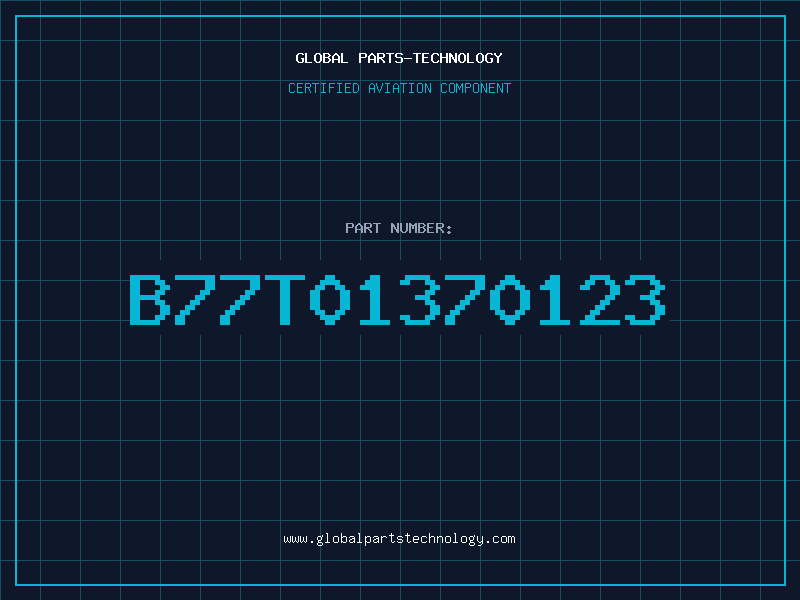 Aviation Part B77T01370123
