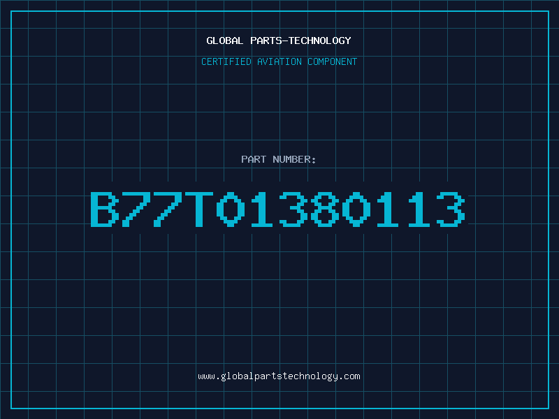 Aviation Part B77T01380113