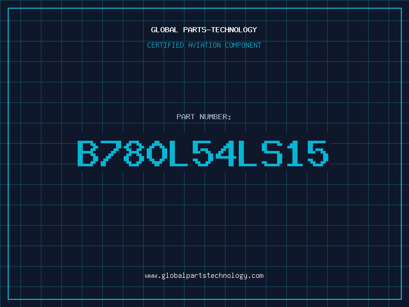 Aviation Part B780L54LS15
