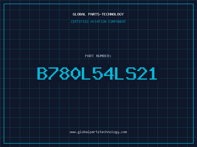 Aviation Part B780L54LS21